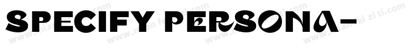 Specify PERSONA字体转换